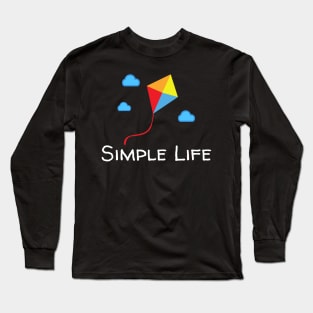 Simple Life - Flying Kite Long Sleeve T-Shirt